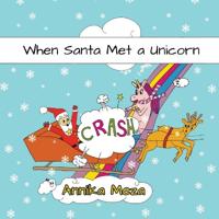Bokomslag för "When Santa Met a Unicorn"
