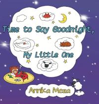 Bokomslag för "Time to Say Goodnight, My Little One"