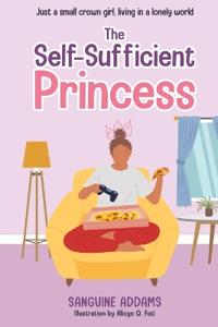 Bokomslag för "The Self-Sufficient Princess"