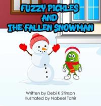 Bokomslag for "Fuzzy Pickles and the Fallen Snowman"