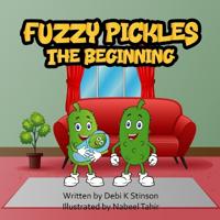 Bokomslag för "Fuzzy Pickles The Beginning"