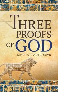 Three Proofs of God