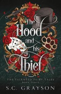 The Hood and his Thief