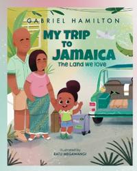 Bokomslag för "My Trip to Jamaica"
