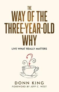 Bokomslag för "The Way of the Three-Year-Old Why"