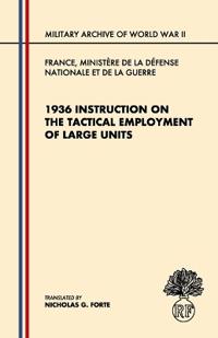 1936 Instruction on the Tactical Employment of Large Units
