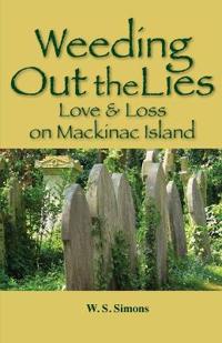 Weeding Out the Lies