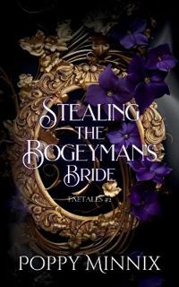 Stealing the Bogeyman's Bride