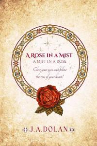 A Rose in a Mist