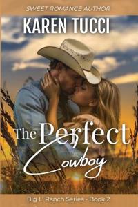 The Perfect Cowboy