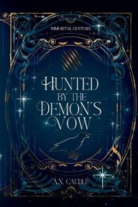 Hunted by the Demon's Vow