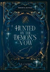 Hunted by the Demon's Vow