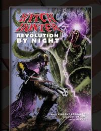 Bokomslag för "Witch Hunter - The Revolution By Night"