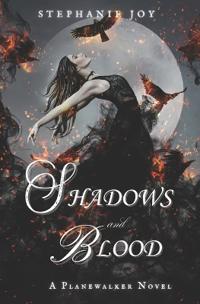 Shadows and Blood