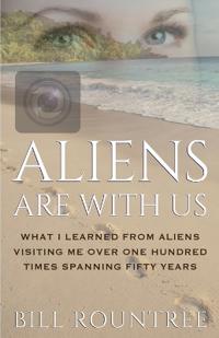 Aliens Are With Us
