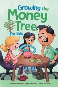Bokomslag for "Growing the Money Tree for Kids"