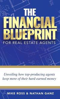 Bokomslag för "The Financial Blueprint for Real Estate Agents"