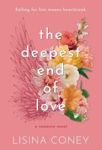 The Deepest End of Love