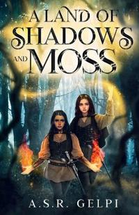 Bokomslag for "A Land of Shadows and Moss"