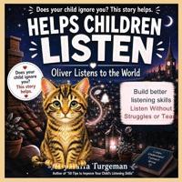 Oliver Listens To The World