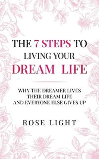 Bokomslag för "The 7 Steps to Living Your Dream Life"