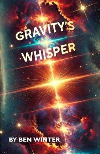 Gravity's Whisper