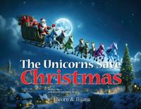 Bokomslag for "The Unicorns Save Christmas"