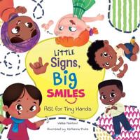 Little Signs, Big Smiles