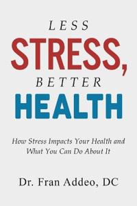 Less Stress, Better Health