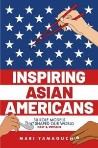 Inspiring Asian Americans