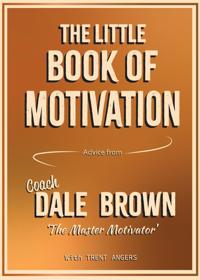 The Little Book of Motivation