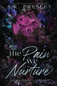 The Pain We Nurture