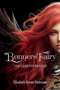 Bonners' Fairy - The Legend Begins