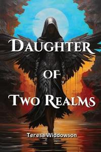 Daughter of Two Realms