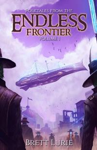 Bokomslag for "Folktales from the Endless Frontier"