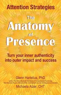 The Anatomy of Presence