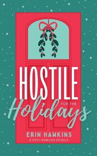 Hostile for the Holidays