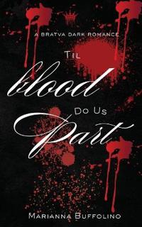 Til Blood Do Us Part