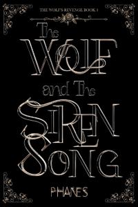 The Wolf and the Siren Song