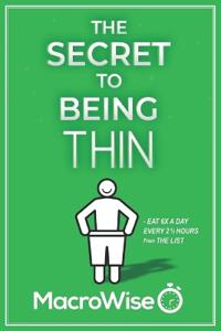 The Secret To Being Thin