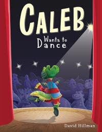 Bokomslag for "Caleb Wants to Dance"