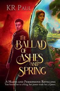 The Ballad of Ashes and Spring