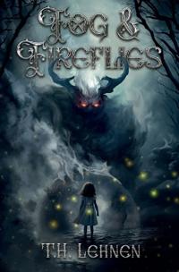Bokomslag for "Fog & Fireflies"