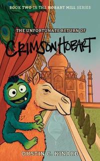 Bokomslag för "The Unfortunate Return of Crimson Hobart"