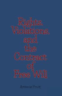 Kirjan kansi "Rights, Violations, and the Contract of Free Will"