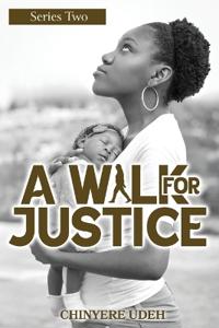 A Walk For Justice