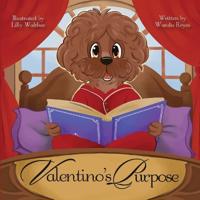 Valentino's Purpose