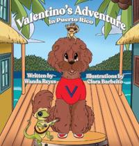 Valentino's Adventure in Puerto Rico