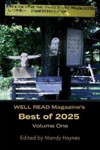 WELL READ Magazine's Best of 2025 Volume One