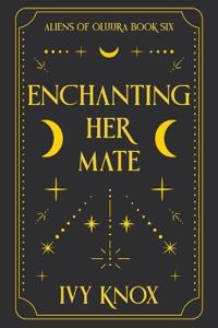 Enchanting Her Mate